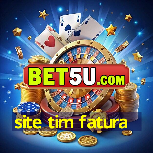 site tim fatura